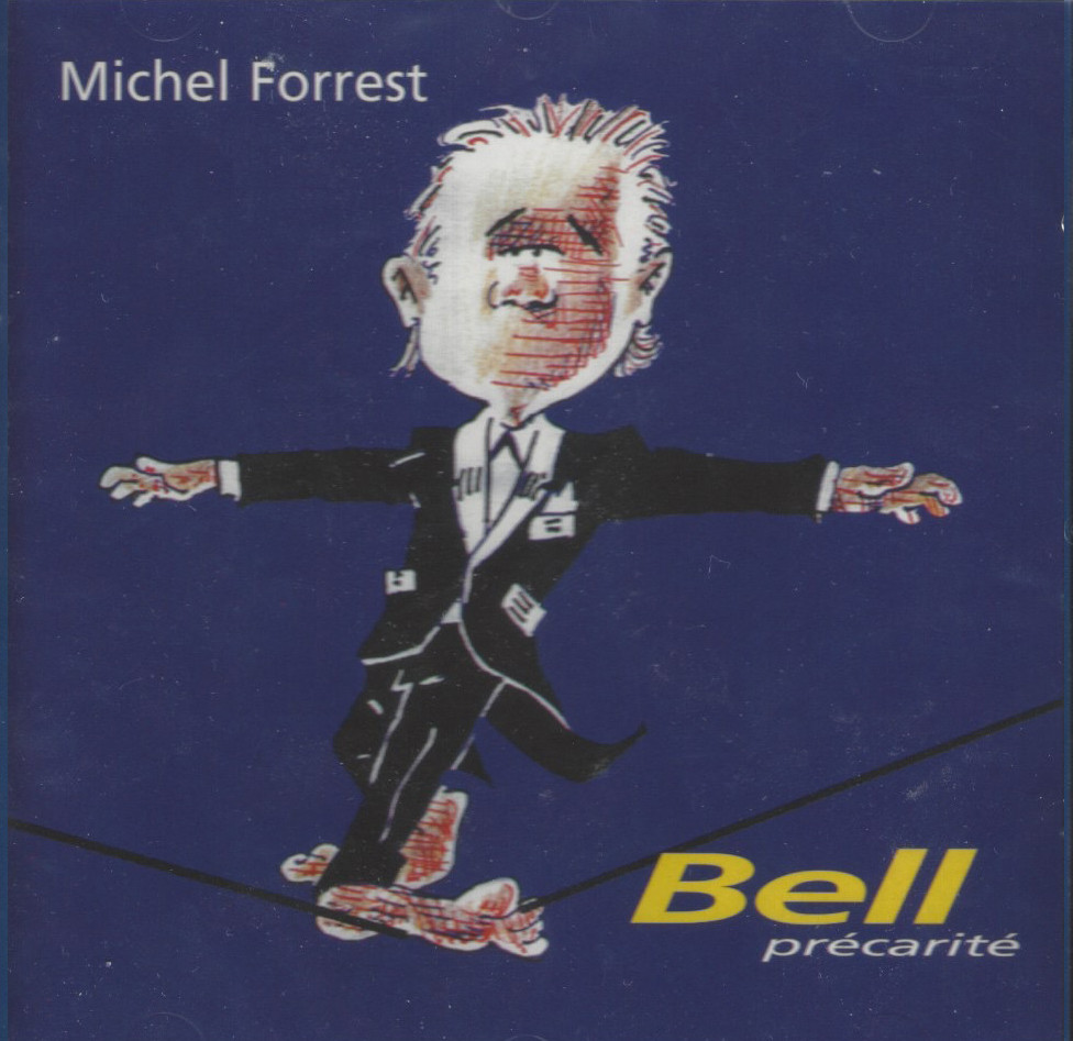 Michel Forrest - Bell précarité - CD