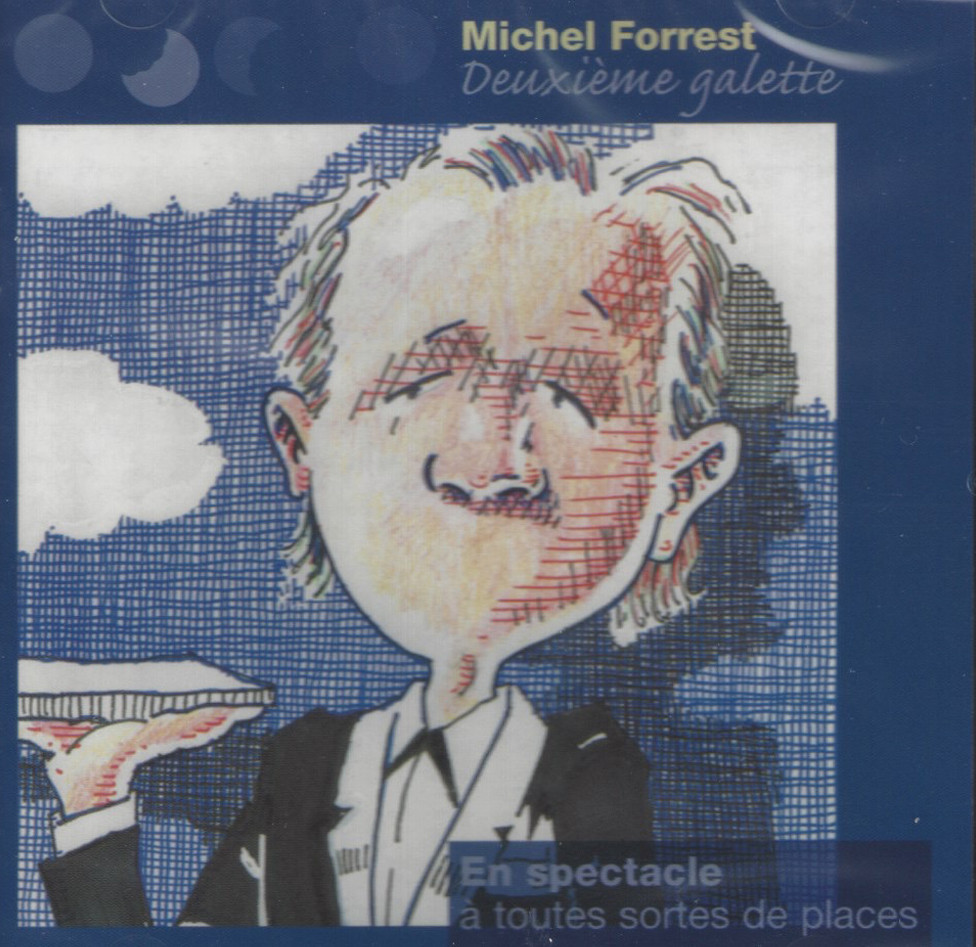 Michel Forrest - Deuxième galette - CD