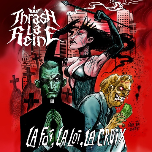 Thrash La Reine - La foi, la loi, la croix - CD