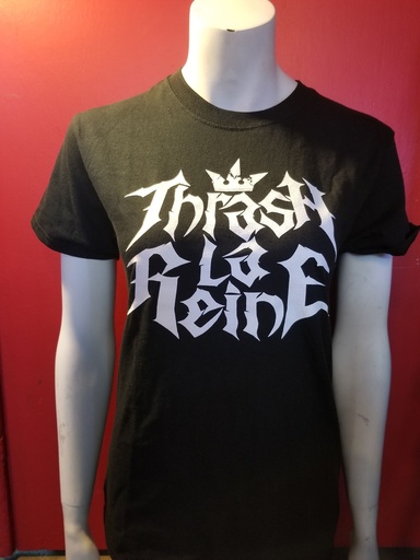 Thrash La Reine - T-Shirt