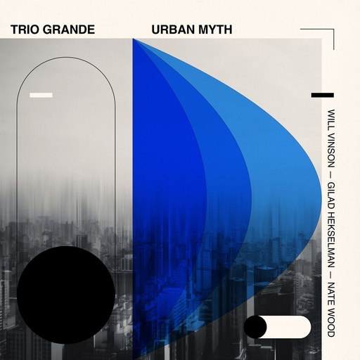 [WR4814LP] Trio Grande - Urban Myth -  LP Vinyl