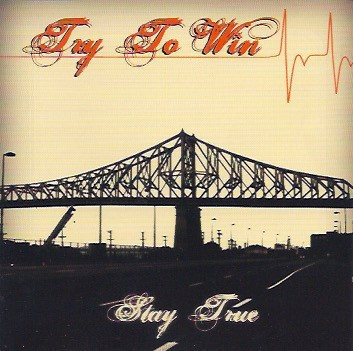 [TR003] Try To Win - Stay True - CD
