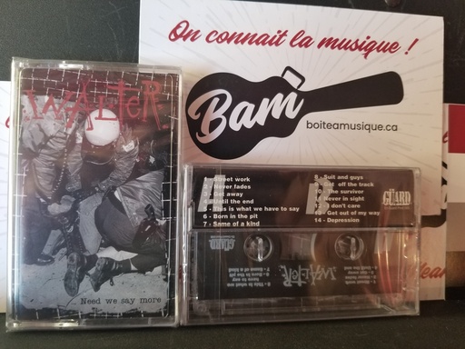 [En Guard Prod 005] Walter - ... Need We Say More - Cassette