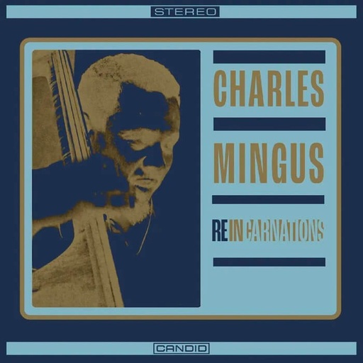 [CLP33133] Charles Mingus - Reincarnations (RSD) LP Vinyle