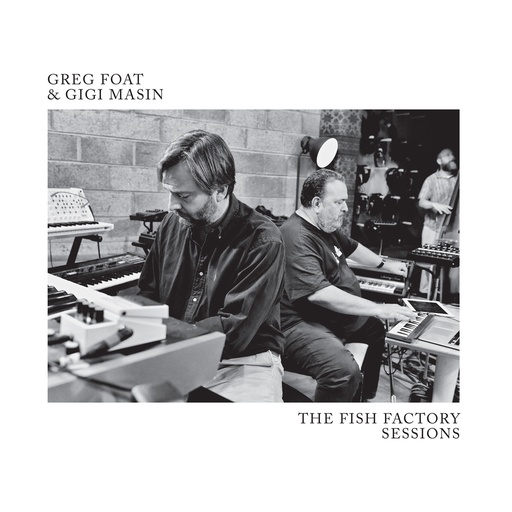 [STRUT343LP] Greg Foat & Gigi Masin - Fish Factory Sessions (RSD EXCL) Trans. Sky Blue LP Vinyle