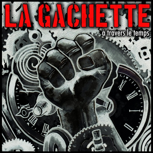 [TR-004] La Gachette - À travers le temps - CD