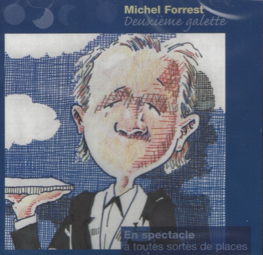 [michelf-2e] Michel Forrest - Deuxième galette - CD