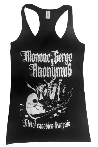 Mononc' Serge & Anonymus - Métal canadien français- Camisole