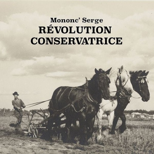 [MON2-5050] Mononc' Serge - Révolution conservatrice - CD