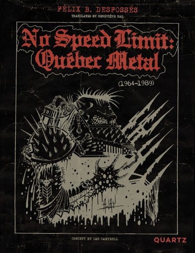[FBDBOOK3] No Speed Limit: Québec Metal (1964-1989) - Félix B. Desfossés