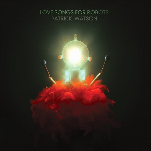 [SCR042LPS] Patrick Watson - Love Songs for Robots - LP Vinyl