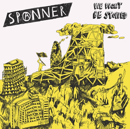 [SPANWWBSCD] Spanner - We Won't Be Stopped - CD